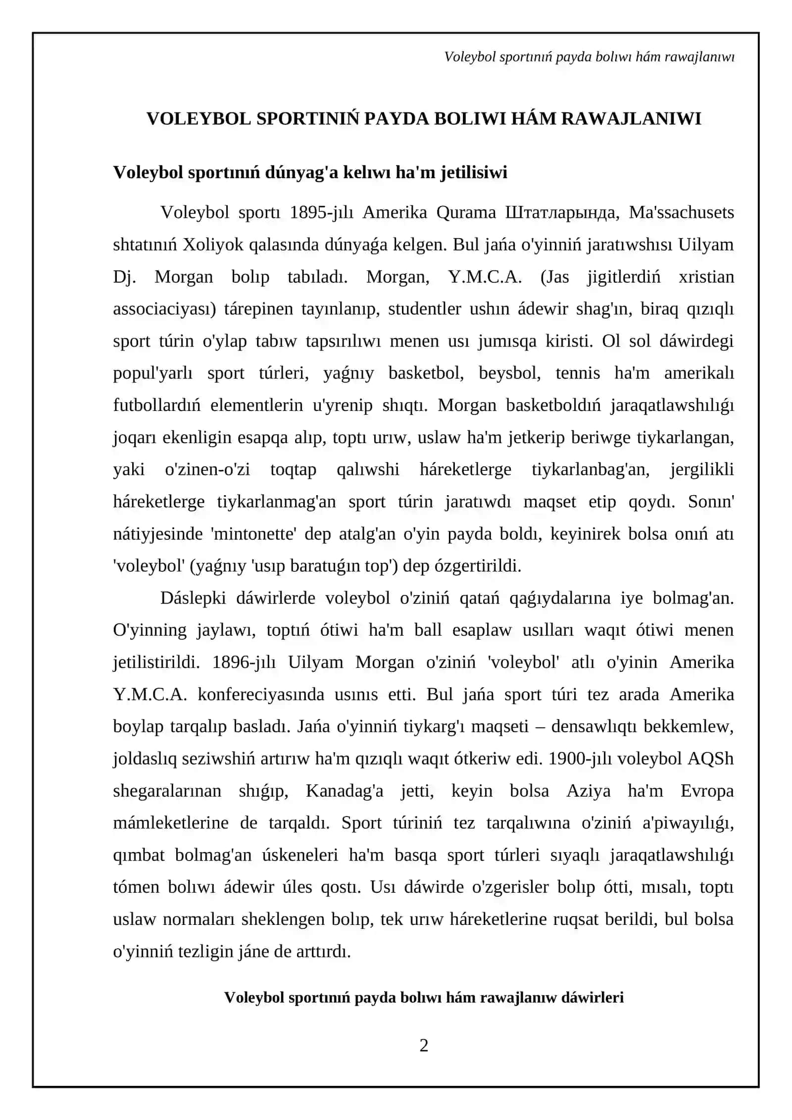 Voleybol sport túriniń kelip shıǵıw tarıyxı hám onıń qaǵıydaları 4