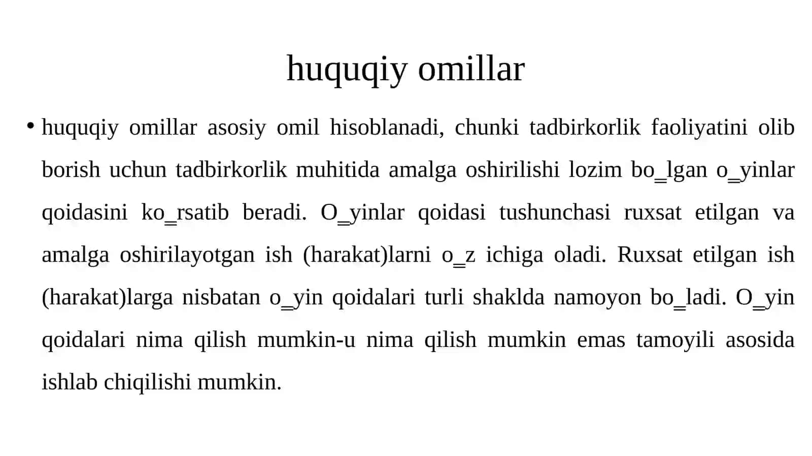 BIZNESGA KIRISHNING O’ZIGA XOS XUSUSIYATLARI 4