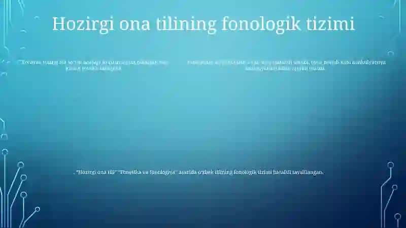 Fonetika Va Fonologiya. Hozirgi Zamon Ona Tilining Fonetik Va Fonologik Tizimi (Sistemasi) Haqida Ma'Lumot 4