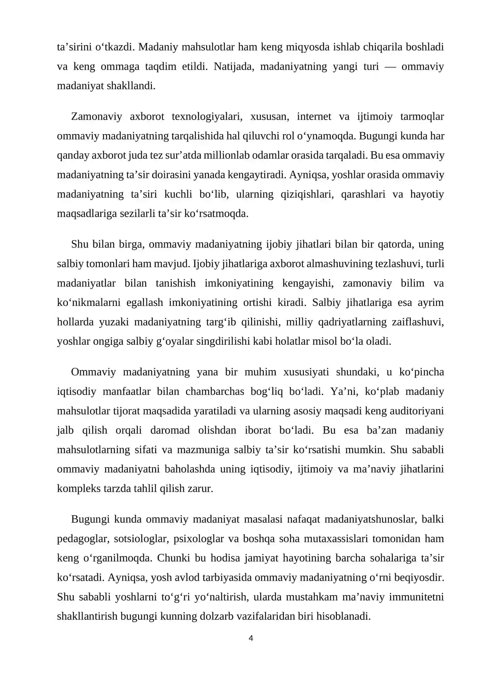 Ommaviy madaniyat hozirgi zamon sivilizatsiyasining ijtimoiy hayotda 4