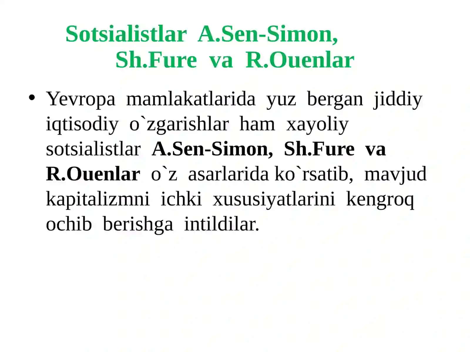 XIX - asr boshlarida xayoliy sotsializm vujudga kelishi 4