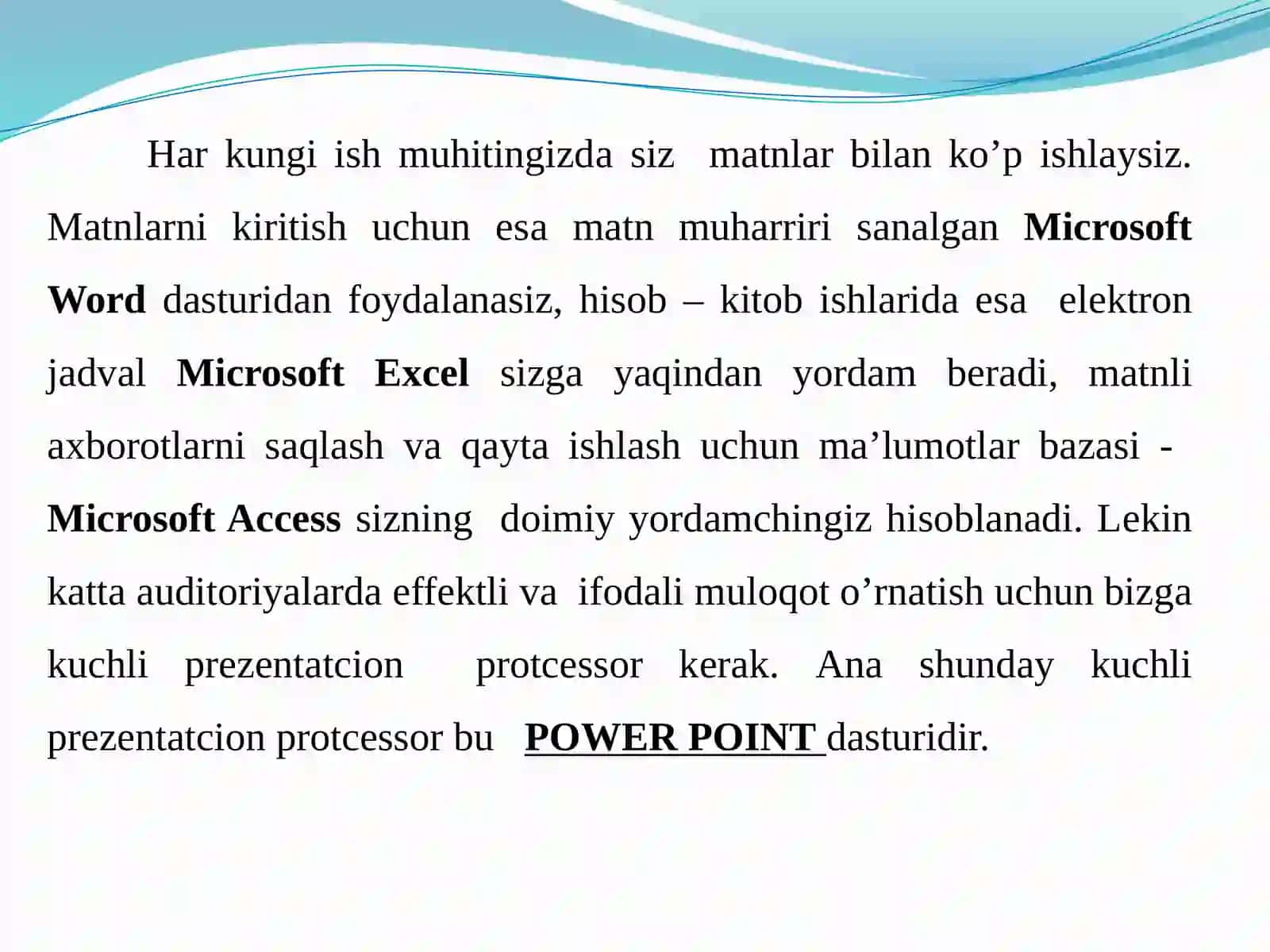 MS PowerPoint. Asosiy imkoniyatlari va ishlash tamoyillari 4