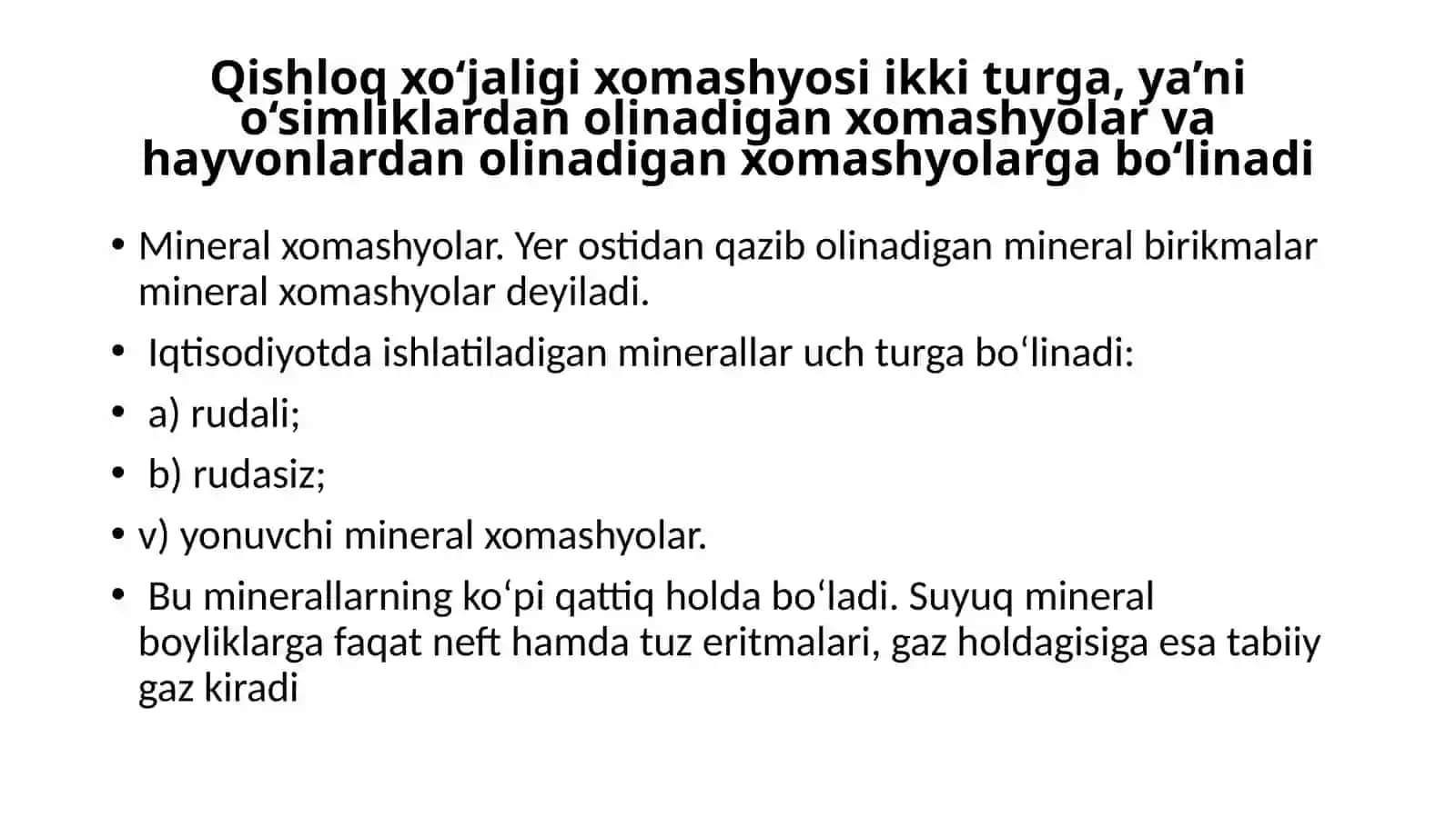 Sanoatda xom ashyo, uning xususiyatlari va turkumlanishi 4