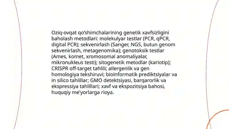 Oziq-ovqat qo‘shimchalarining gigienik va gentik xavfsizligi 4