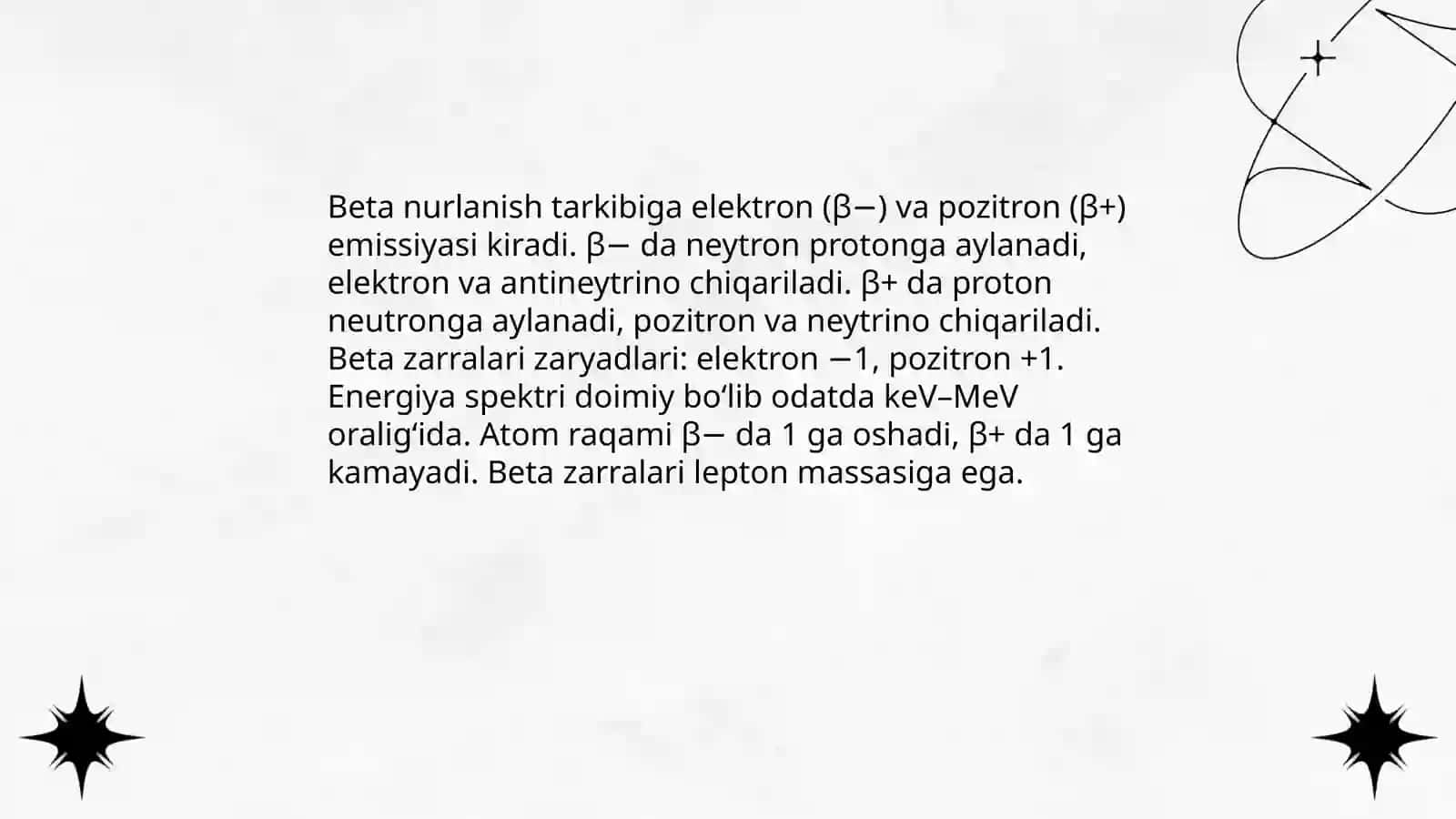 Alfa,Betta,Gamma nurlanishlar ularning tarkibi 4