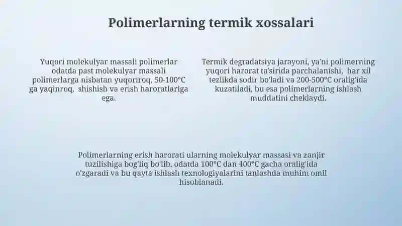 Poliemerlarning fizik- kimyoviy xossalari va sanoatdagi ahamiyati 4