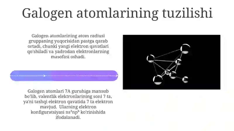 Galogenlar.Davriy jadvalidagi oʻrni atom tuzilishi 4