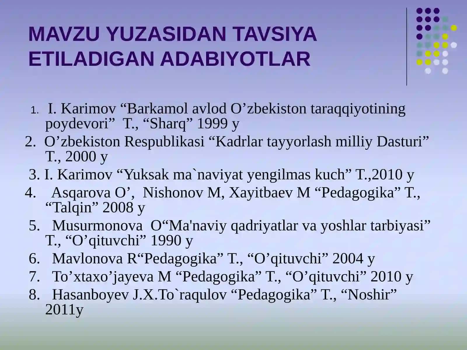 TARBIYA METODLARI. TARBIYA TURLARI 4