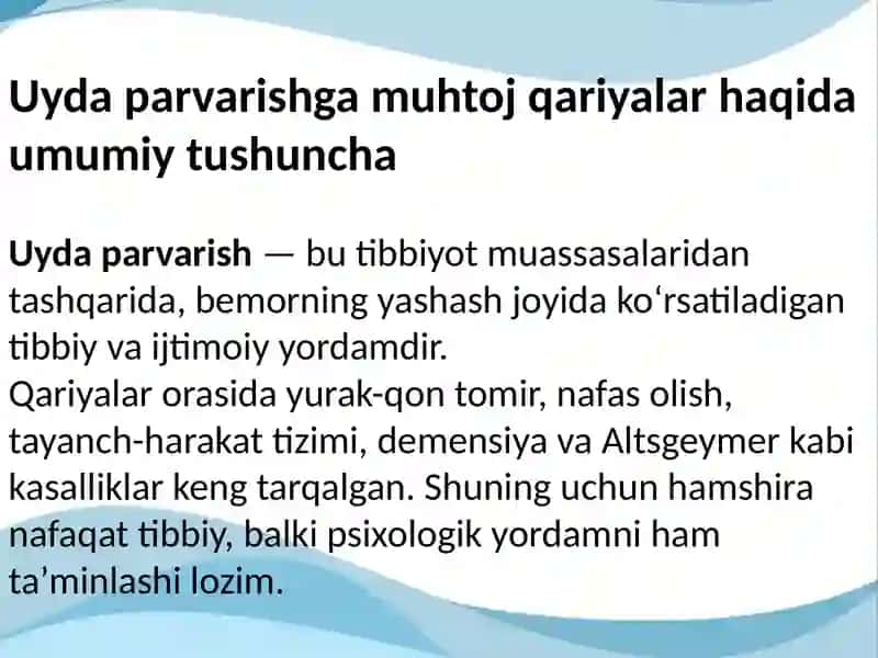 Uyda parvarishga muhtoj qariyalarda hamshiralik parvarishi 4