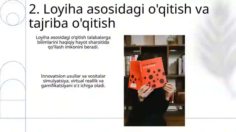 Ta'lim jarayonini tashkil etishning innovatsion shakl, metod va vositalari 4