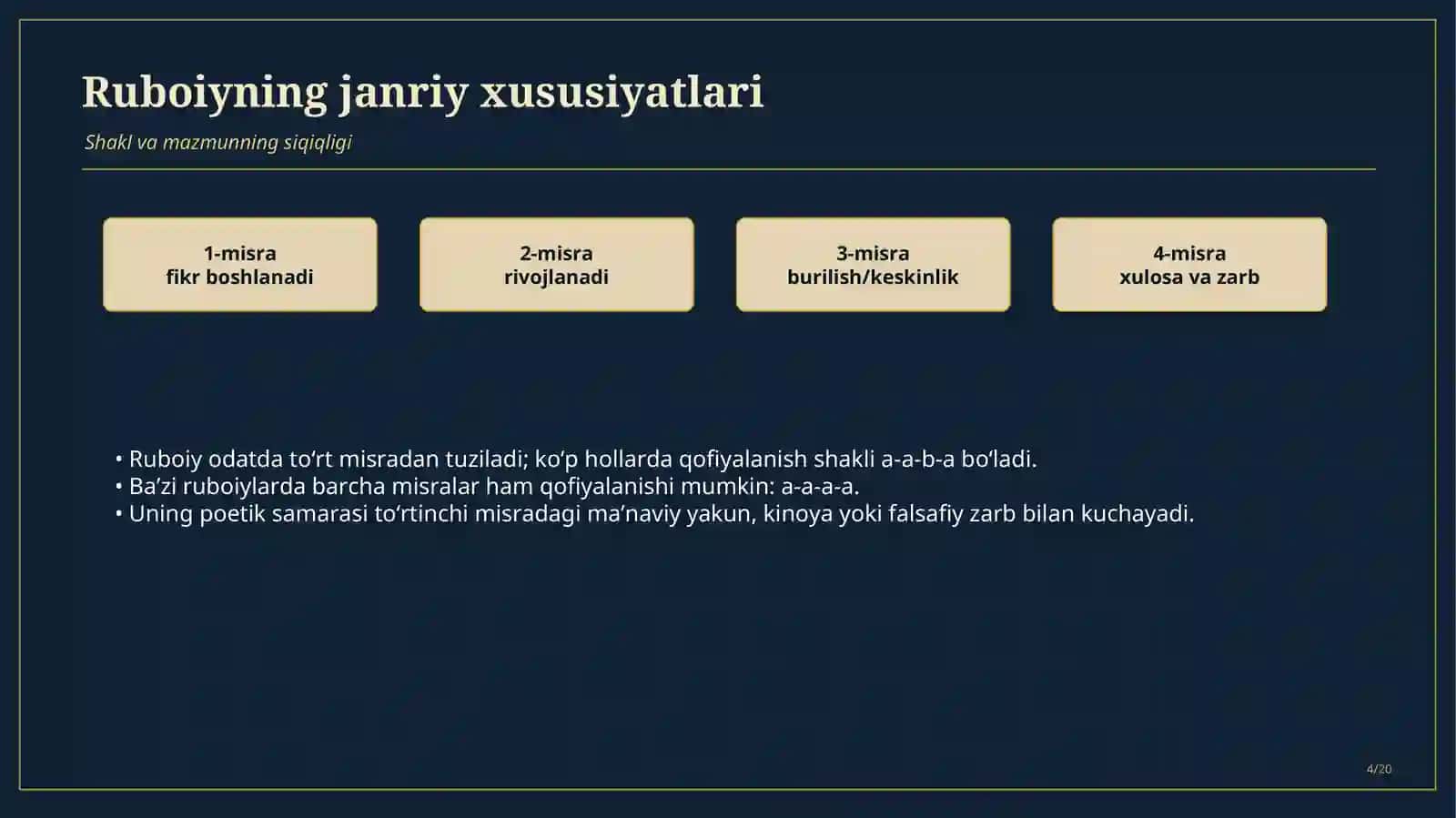 Ruboiy vazni. Mumtoz adabiyotimizda ruboiyning alohida o‘ringa egaligi. Ruboi vaznining o‘ziga xosligi. Ruboiy vaznini shakllantiradigan ruknlar. Axrab va axram shajarasi. 4