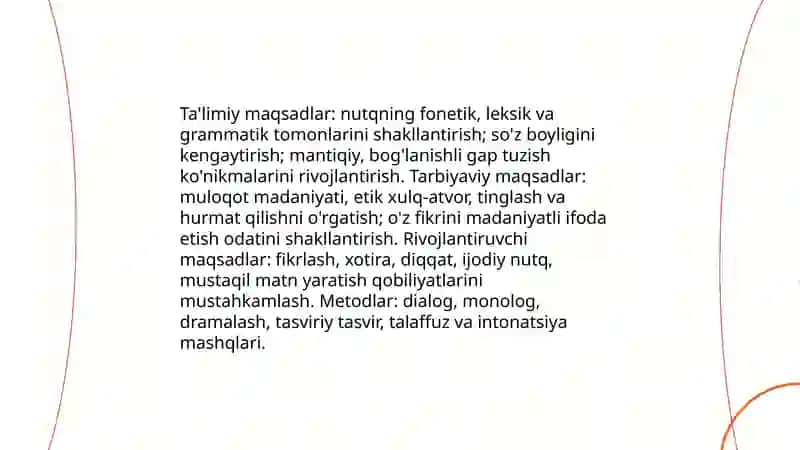 Nutq o'stirish metodikasi fanining maqsad va vazifalari 4