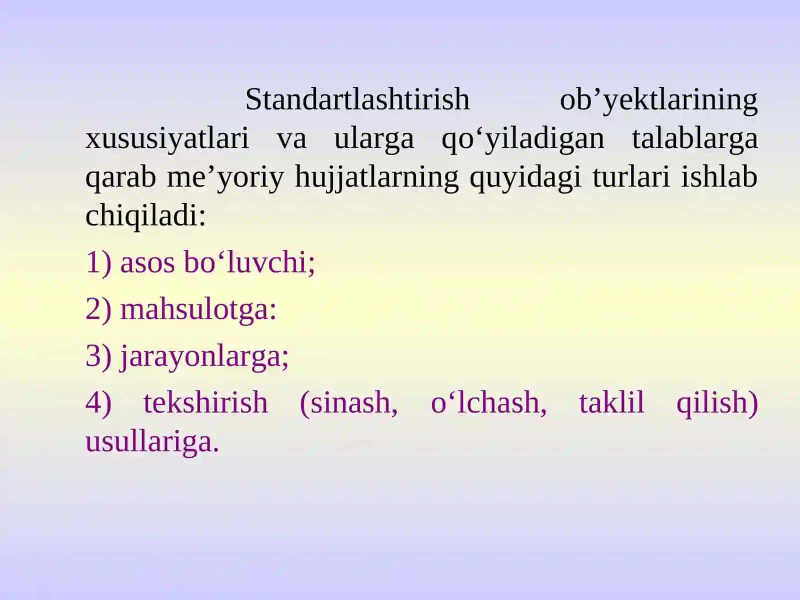 STANDARTLARNI YARATISH VA TADBIQ QILISH 4