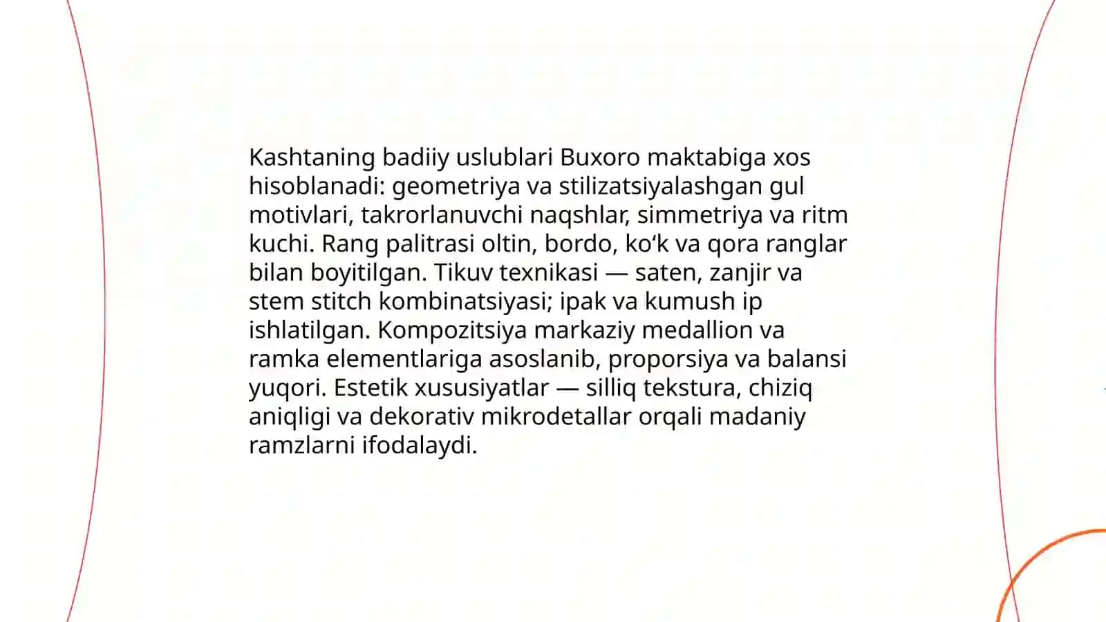 Muzey eksponatiga pedagogik tahlil. Oʻzbekistonning Buxoro muzeyidagi kashta. Uning tarixiy badiiy va madaniy ahamiyati 4