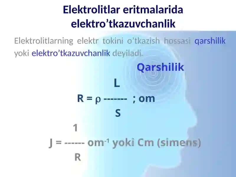 Elektrokimyo asoslar. Elektrolitlar eritmalarda elektro‘tkazuvchanlik 4