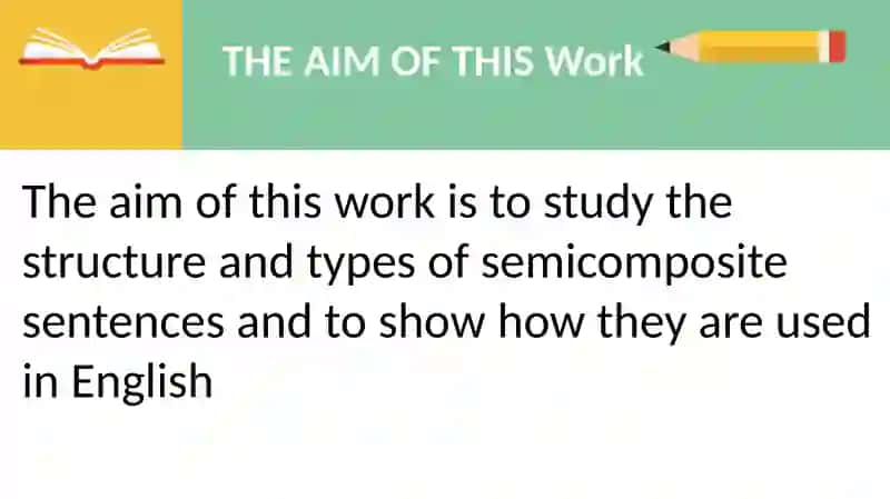 Coursework on "The Structure and Types of Semicomposite Sentences" 4