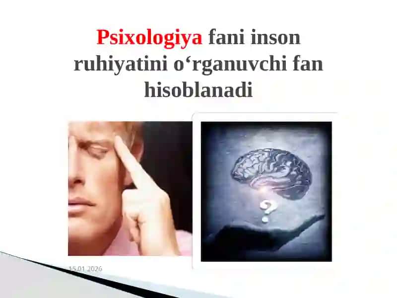 Umumiy psixologiya fanining predmeti 4