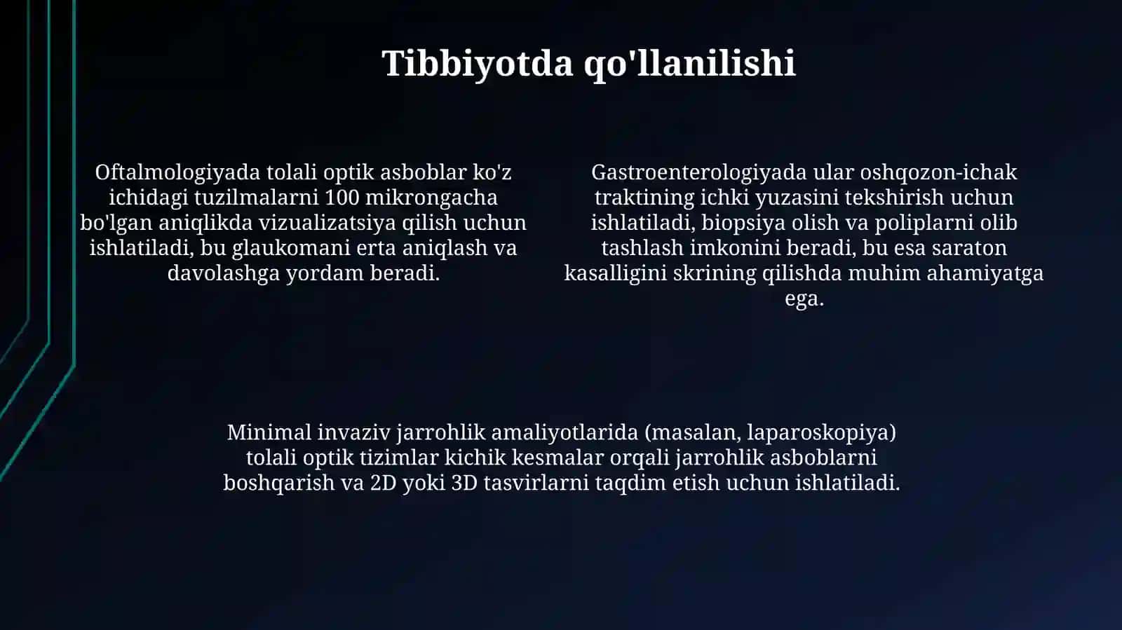 Tolali optika asboblarining tibbiyotdagi ahamiyati 4