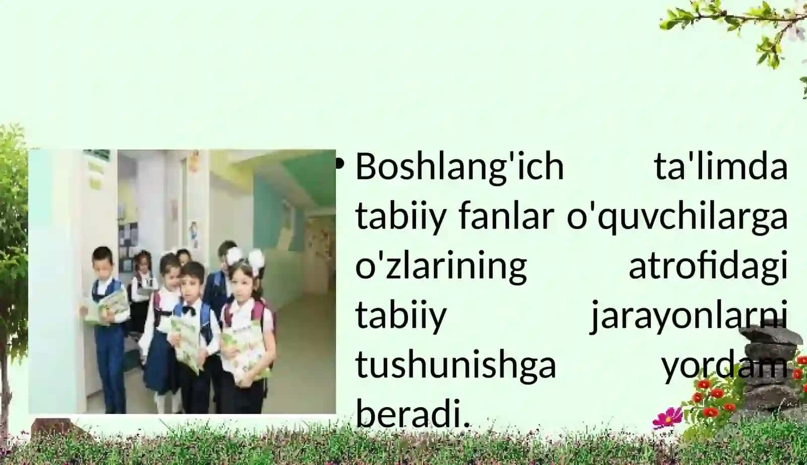 Boshlang'ichmaktablardatabiiyfanlarfaniningmazmuni,o'quvdasturiningtahlili 4