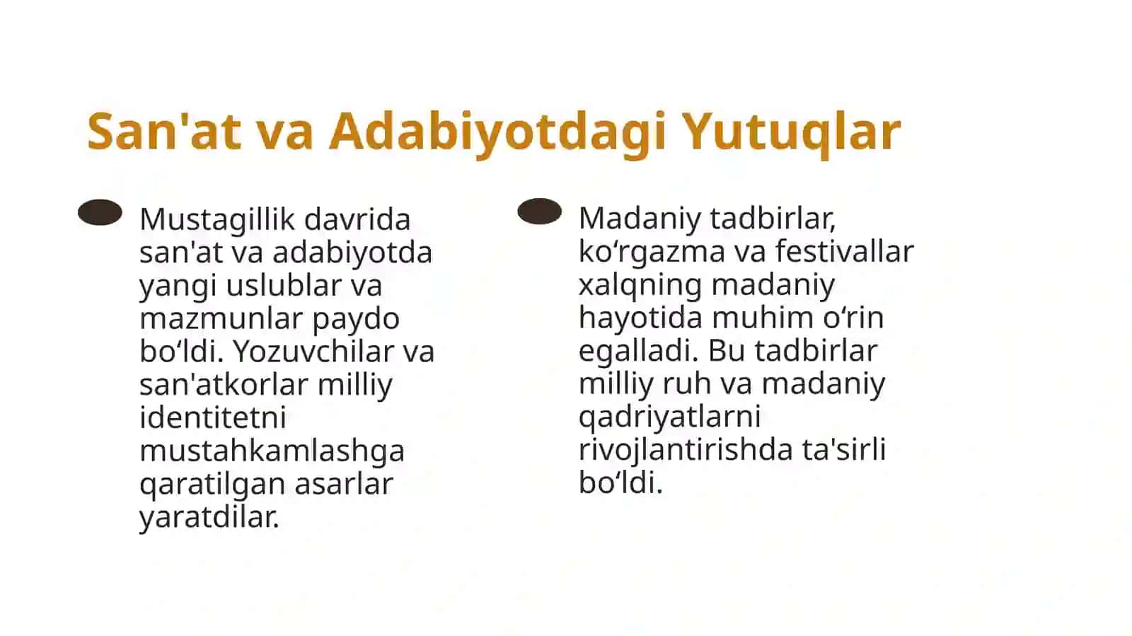 Mustagillik yillarida madaniy va manaviy taraqqiyot 4