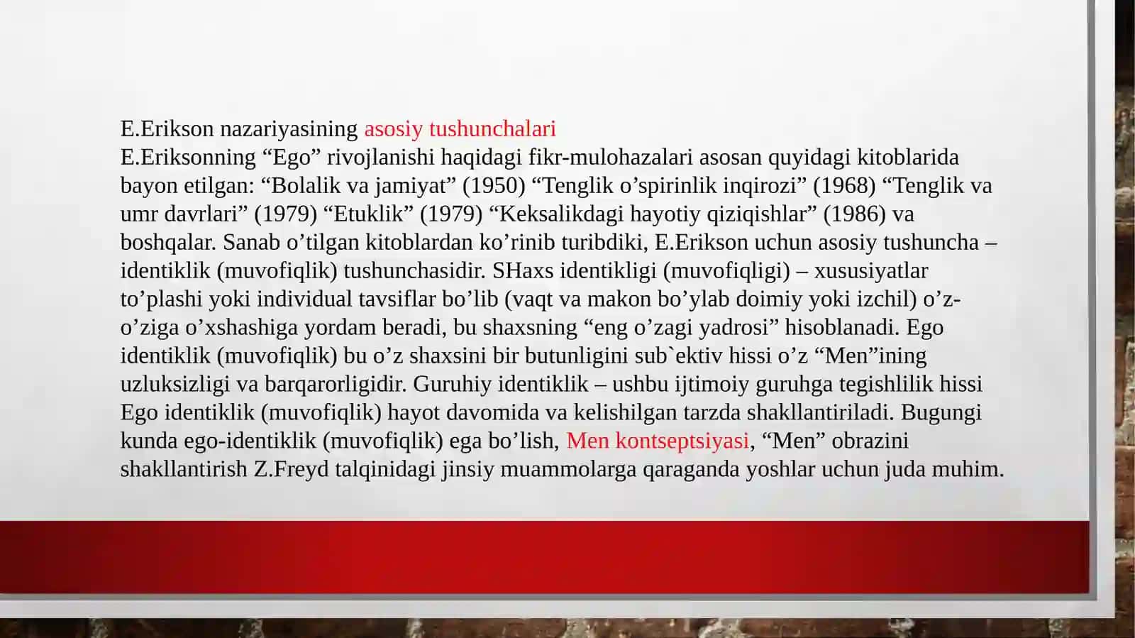 E.Eriksonning tadqiqotishlarida tadqiqot metodlari 4