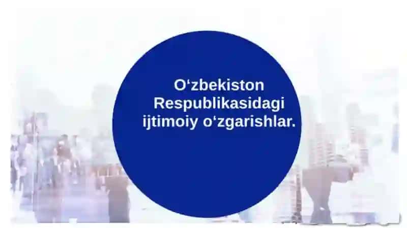 O'zbekiston Respublikasining Ijtimoiy O'zgarishlari 4