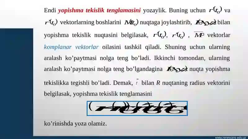 Yopishma tekislik tenglamasi, xossalari. To‘g‘rilovchi tekislik tenglamasi. Bosh normal va binormal tenglamalari 4