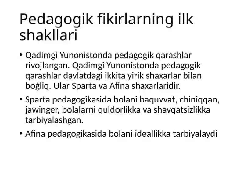 Pedagogik fikrlar tarixiyligi 4