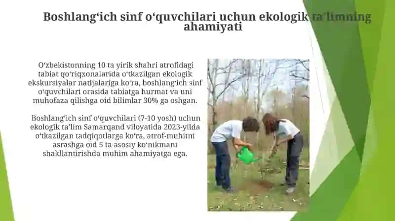 Boshlangʻich sinf oʻquvchilariga ekologik tarbiya berishning maqsad va vazifalari 4