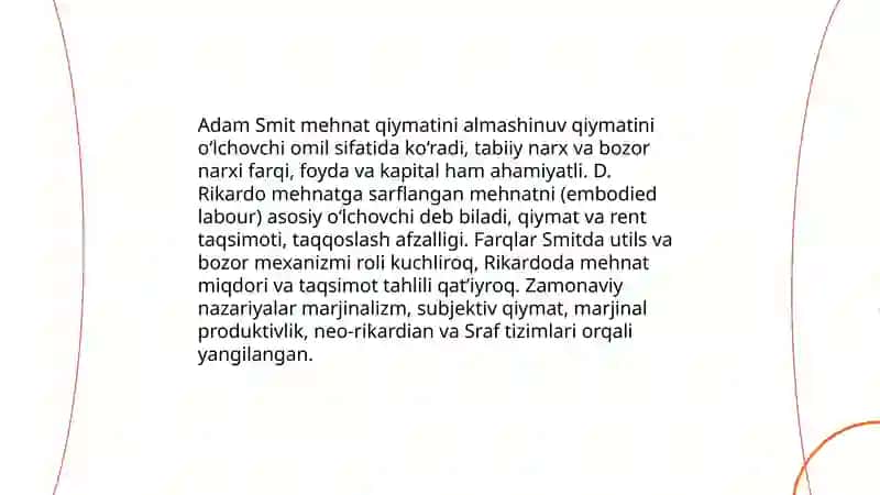 A. Smit va hozirgi zamon. D. Rikardo talimotining farqlarini tahlil qilish 4