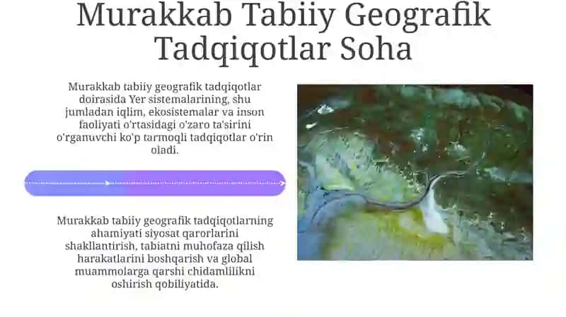Kompleks tabiiy geografik tadqiqotlarning mohiyati va ahamiyati 4