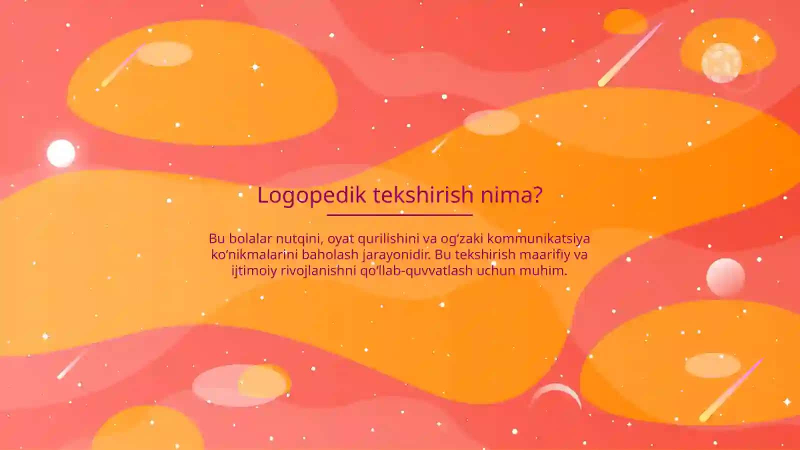 BOLALARNI LOGOPEDIK TEKSHIRISH, ULARNING TA'LIMDAGI IMKONIYATLARINI ANIQLASH 4