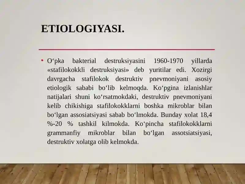 O‘PKA Bakterial Destrüksiyasi 4