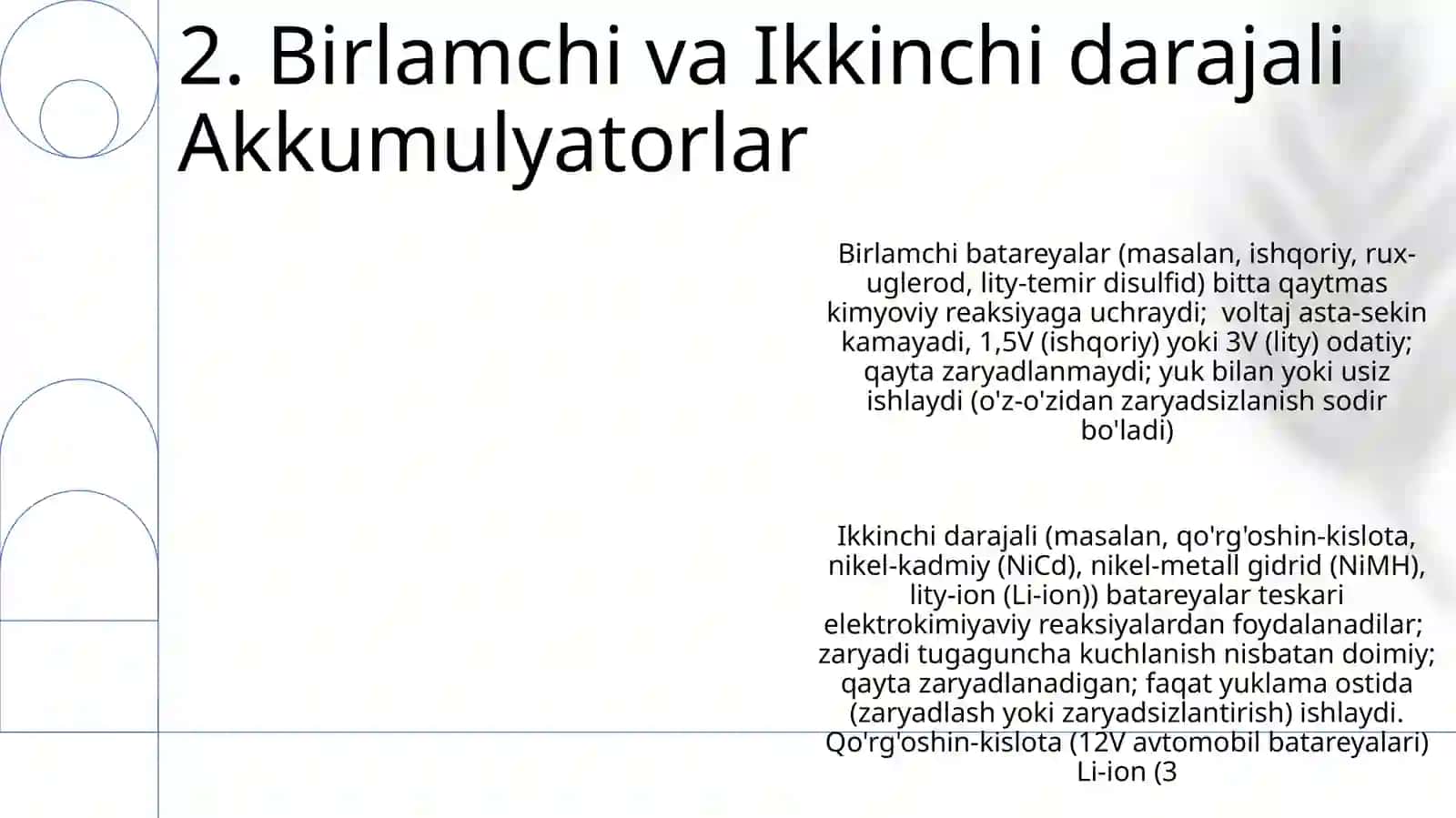 Ion tashib va ion tashimasdan ishlaydigon akumulyatorlar va ularni ishlash pirinsipi 4