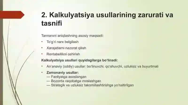 Mahsulot tannarxi kalkulyatsiya qilishning zamonaviy turlari 4