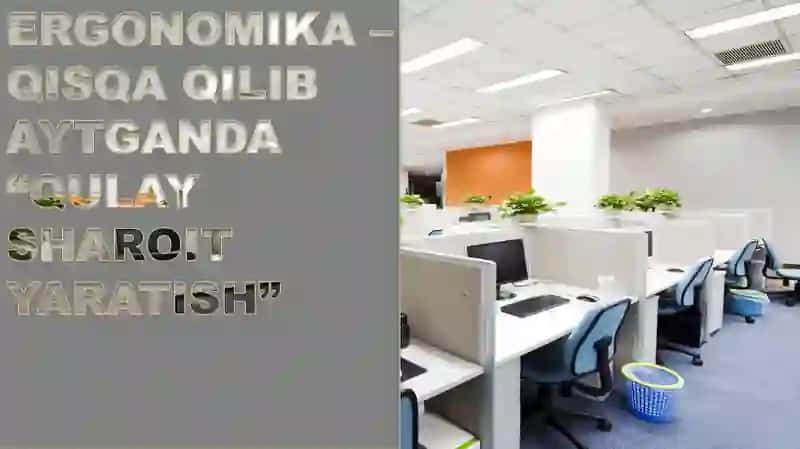 ERGONOMIKANING FANLAR ARO ALOQASI 4