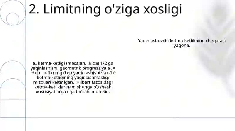 Yaqinlashuvchi ketma-ketliklarning xossalari va unga oid misollar 4