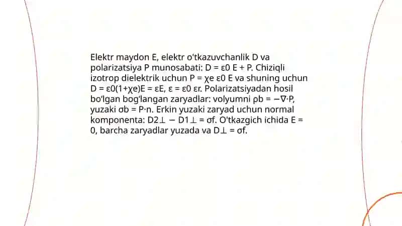 Elektrostatik maydondagi dielektriklar va o'tkazgichlar 4