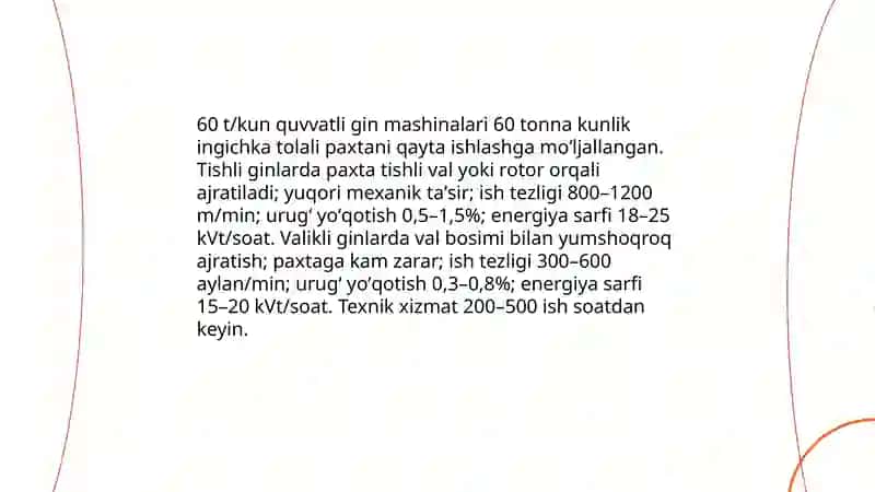 60tonna ingichka tolali paxta chigitini chaqish va ajratish texnologiyasi 4