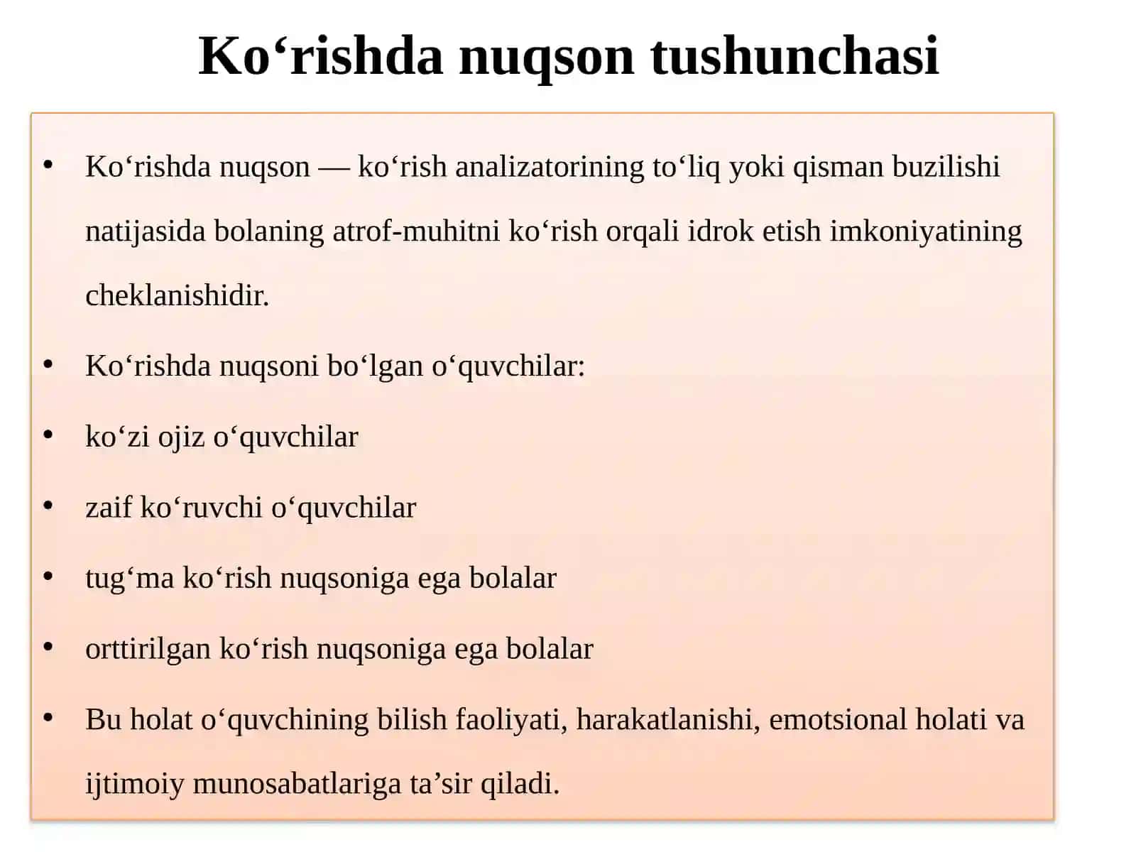 Ko‘rishda nuqsoni bo‘lgan o‘quvchilarni tarbiyalashning psixologik va pedagogik talablari 4