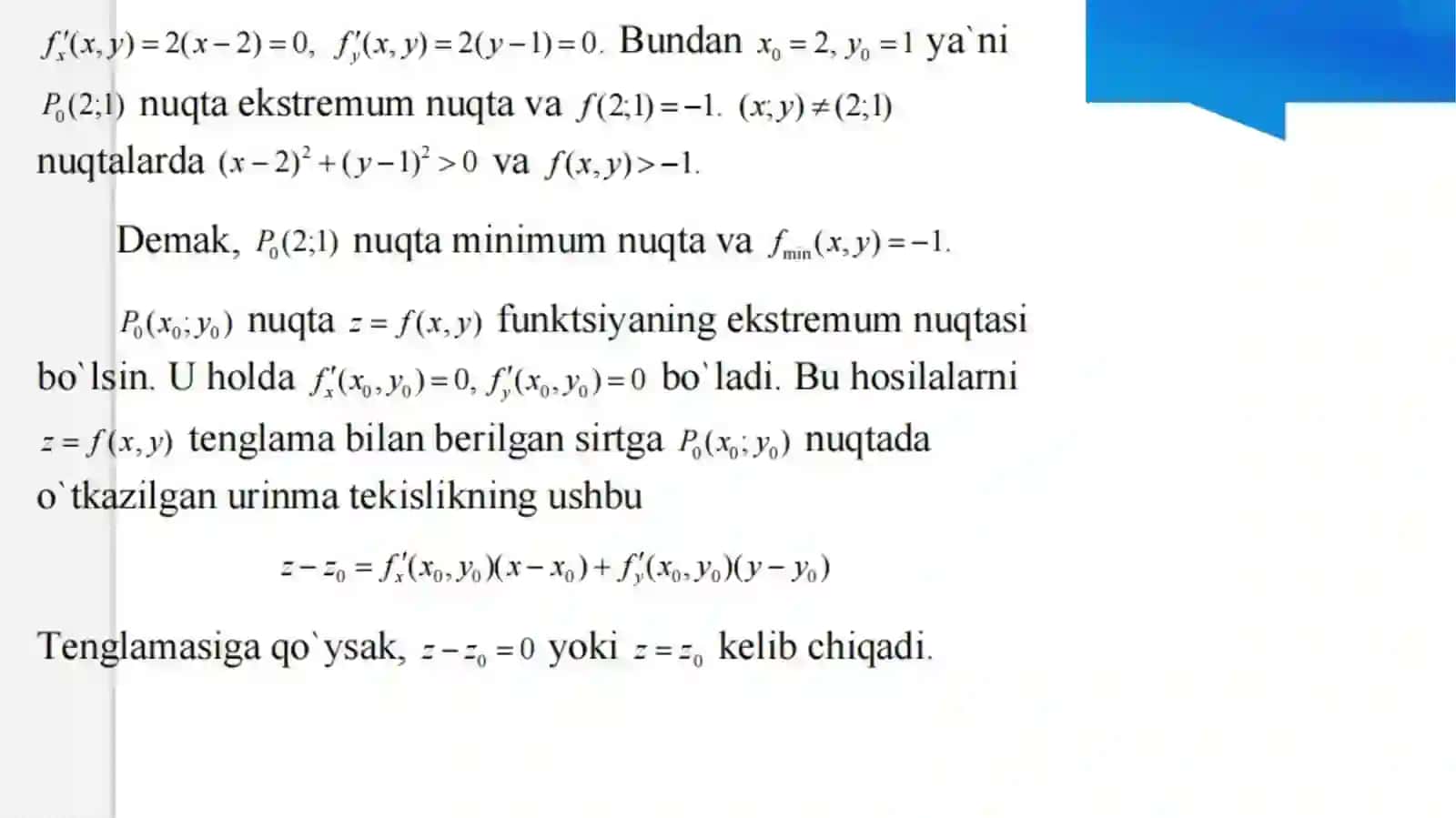 Ko’p o’zgaruvchili funktsiyaning ekstremum qiymatlari. Ekstremumning zaruriy va yetarli shartlari. 4
