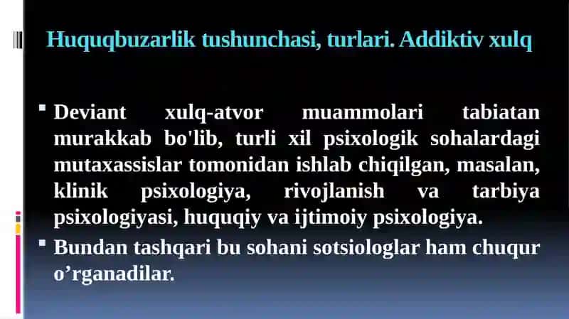 DEVIANT XULQ-ATVOR PSIXOLOGIYASI 4