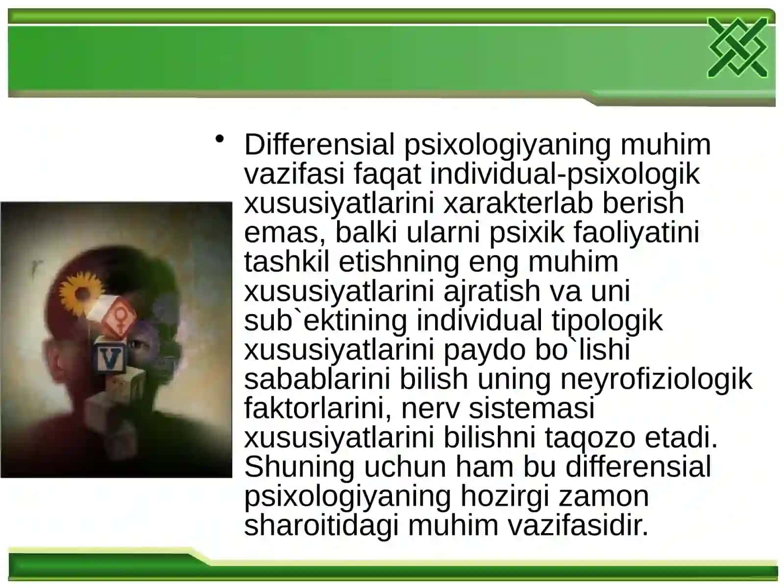 Inson aqliy faoliyatining differensial psixologik sifatlari. Tafakkur va informatika. Tafakkur tahliliga kognitiv yondashuv 4
