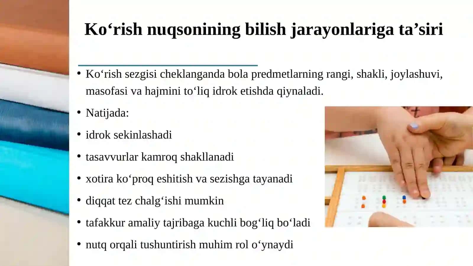 Ko‘rishida nuqsoni bo‘lgan bolalar bilish jarayonlarining xususiyatlarini tekshirish 4