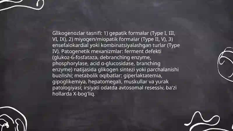 Glikogen kasalliklari (glikogenoz va aglikogenozlar). Spesifikligi, klinik ahamiyati 4