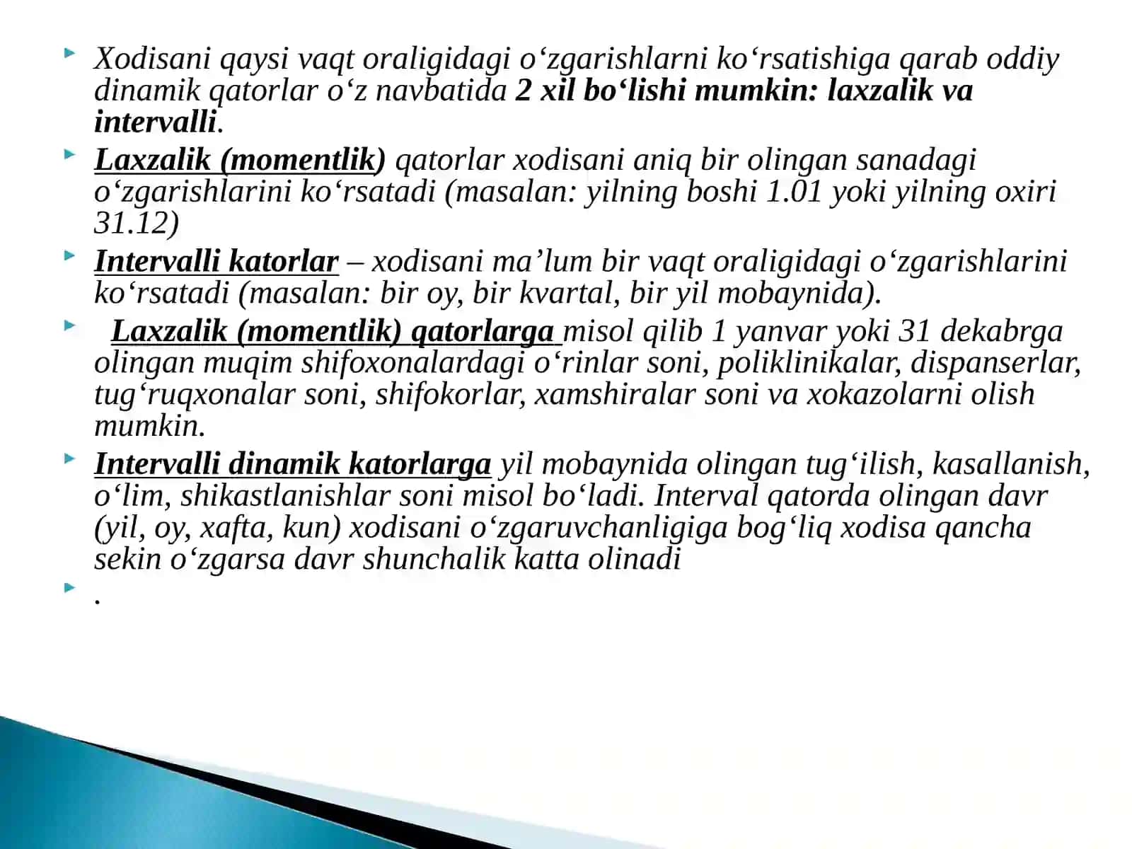Dinamik qatorlar, turlari, ko‘rsatkichlari, statistik tahlil etishda qo‘llanilishi. 4