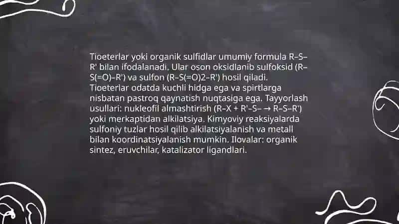 Tiollar (merkaptanlar): tuzilishi va xossalari 4