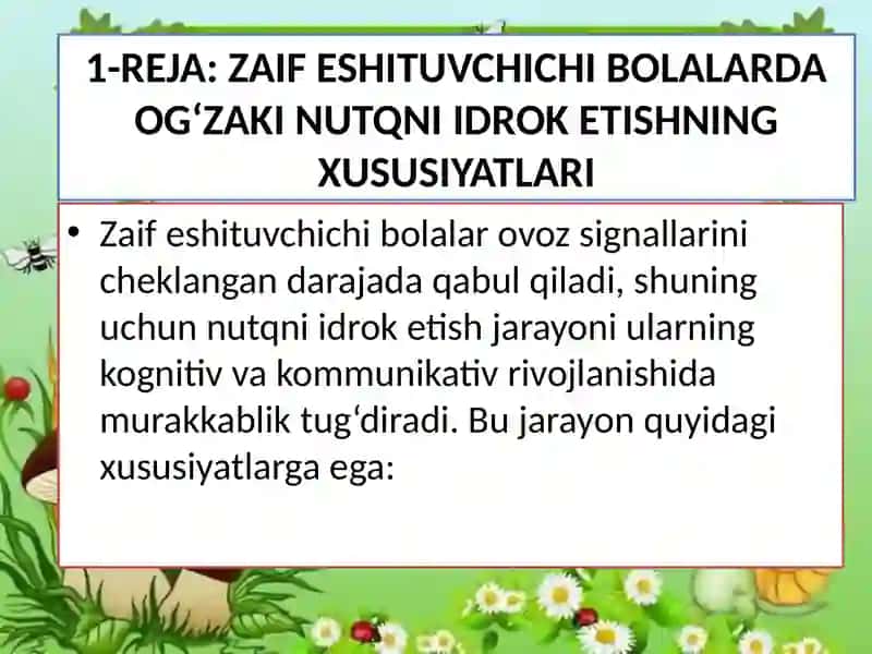 Zaif Eshituvchichi Bolalarning Og’zaki Nutqining Idrok Etishi 4