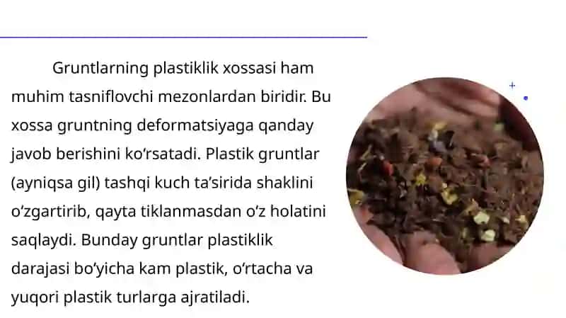 Gruntlarning muhandis-geologik tasniflashdagi asosiy belgilari va ular bo'yicha gruntlarning turlari. 4