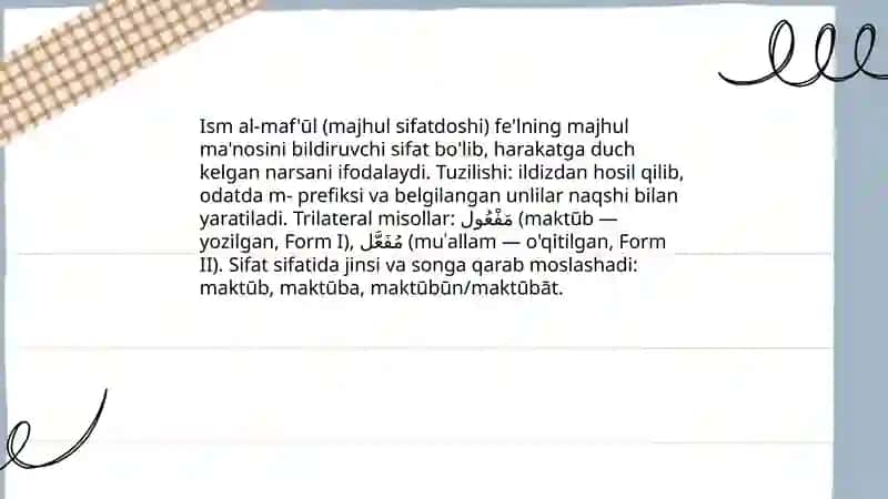 Arab tilida Fe'l boblarining: sifatdoshlari, inkori yasalish qoidalari, majhul daraja yasalish qoidalari 4